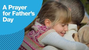 A Prayer for Father's Day
