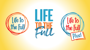 Life to the Full