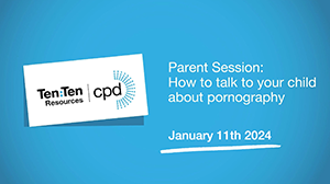 How to talk to your child about… pornography