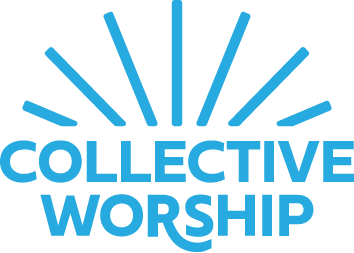 Collective Worship Collective Worship